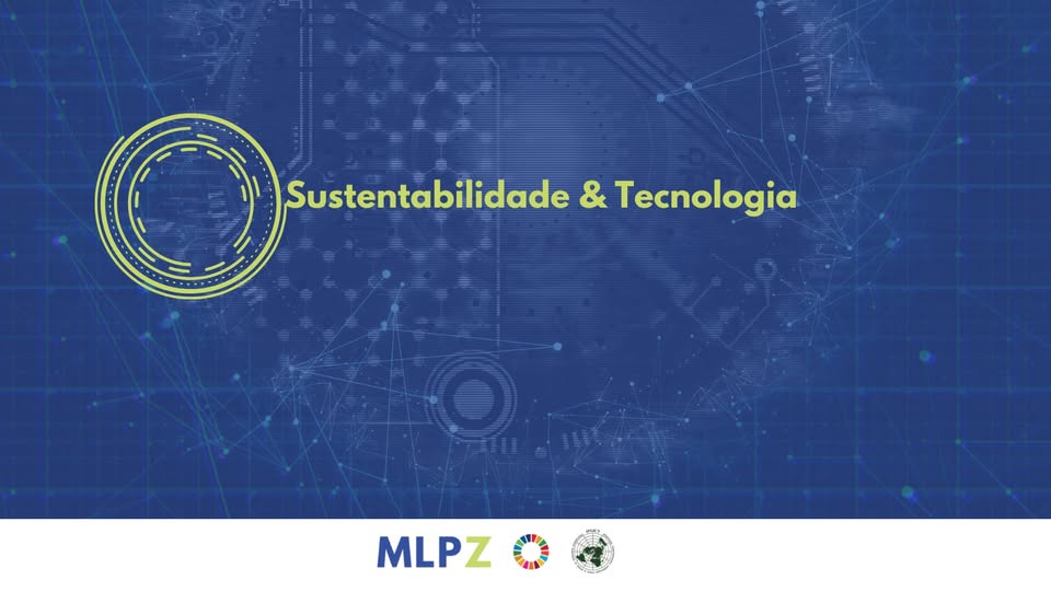 MLPZ Sustentabilidade and Tecnologia